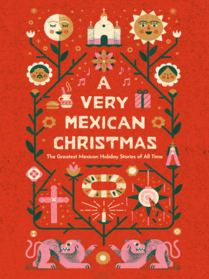 A Very Mexican Christmas - Fuentes, Carlos, and Esquivel, Laura, and Dvila, Amparo