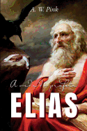 A Vida Do Profeta Elias