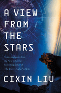 A View from the Stars: Stories and Essays