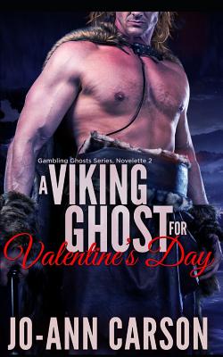 A Viking Ghost for Valentine's Day - Carson, Jo-Ann