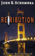 A Vince Torelli Novel Book 2: Retribution