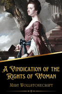 A Vindication of the Rights of Woman illustrated