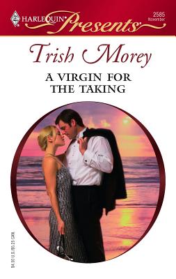 A Virgin for the Taking - Morey, Trish