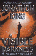 A Visible Darkness - King, Jonathon