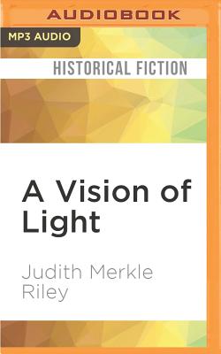 A Vision of Light - Riley, Judith Merkle