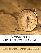 A Vision of Orthodox Heaven..