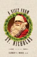 A Visit from Saint Nicholas: Twas the Night Before Christmas with Original 1849 Illustrations