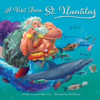 A Visit from St. Nautilus - Robertson, Jessica
