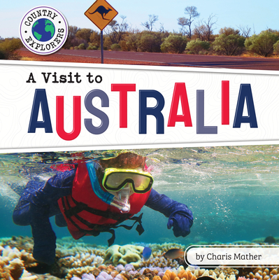 A Visit to Australia - Mather, Charis