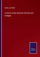 A Visit to some American Schools and Colleges