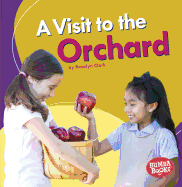 A Visit to the Orchard