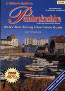 A Visitor's Guide to Pembrokeshire: Wales' Best Selling Information Guide - Shepherd, Alan