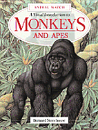 A Visual Introduction to Monkeys & Apes: A Visual Introduction to Monkeys and Apes