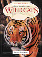 A Visual Introduction to Wild Cats