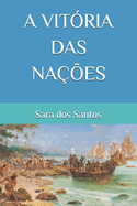 A Vitria Das Naes