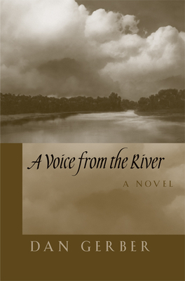 A Voice from the River - Gerber, Dan