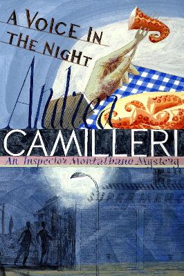 A Voice in the Night - Camilleri, Andrea, and Sartarelli, Stephen (Translated by)