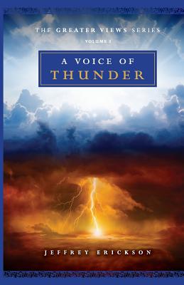 A Voice of Thunder - Erickson, Jeffrey