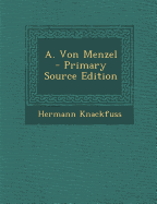 A. Von Menzel