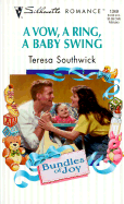 A Vow, a Ring, a Baby Swing - Southwick, Teresa