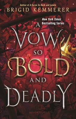 A Vow So Bold and Deadly - Kemmerer, Brigid