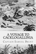 A Voyage to Cacklogallinia