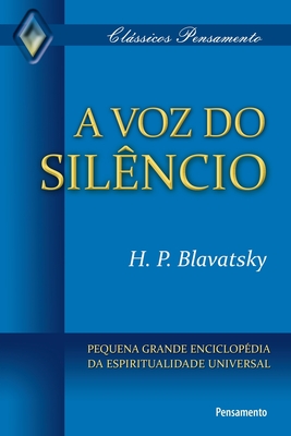 A voz do sil?ncio - Blavatsky, H P