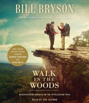 A Walk in the Woods: Rediscovering America on the Appalachian Trail - Bryson, Bill (Read by)