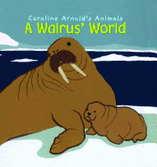 A Walrus' World