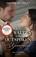 A Waltz With The Outspoken Governess