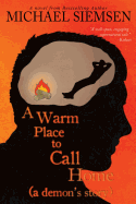 A Warm Place to Call Home (a Demon's Story)