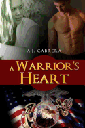 A Warrior's Heart: Book 1 of the Lady Leatherneck Series