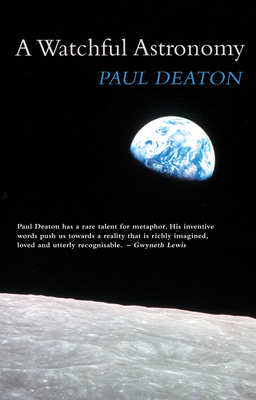 A Watchful Astronomy - Deaton, Paul