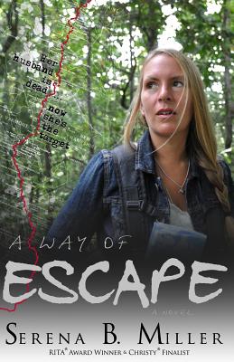 A Way of Escape - Miller, Serena B