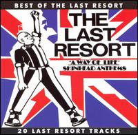 A Way of Life: Skinhead Anthems - The Last Resort