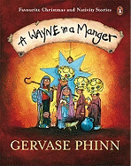 A Wayne in a Manger