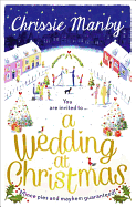 A Wedding at Christmas: full of magic, fun and festivity for Christmas 2023