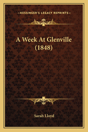 A Week at Glenville (1848)