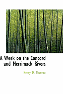 A Week on the Concord and Merrimack Rivers