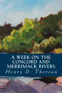 A Week on the Concord and Merrimack Rivers