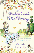 A Weekend With Mr Darcy