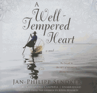 A Well-Tempered Heart