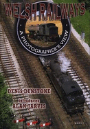 A Welsh Railways: Photographer's View