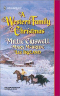 A Western Family Christmas: Christmas Eve/Season of Bounty/Cowboy Scrooge