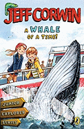 A Whale of a Time!: Junior Explorer Seriesbook 4