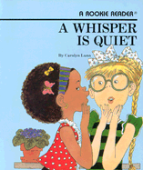 A Whisper is Quiet