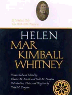 A Widow's Tale: 1884-1896 Diary of Helen Mar Kimball Whitney Volume 1