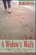 A Widow's Walk: Encouragement, Comfort, and Wisdom from the Widow-Saints