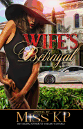A Wife's Betrayal