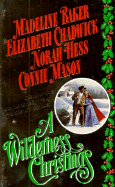 A Wilderness Christmas - Leisure Arts, and Mason, Connie, and Baker, Madeline